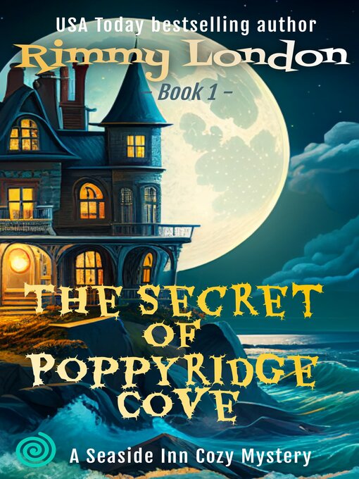 Title details for The Secret of Poppyridge Cove by Rimmy London - Available
